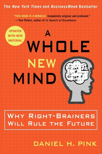 A Whole New Mind by Daniel Pink