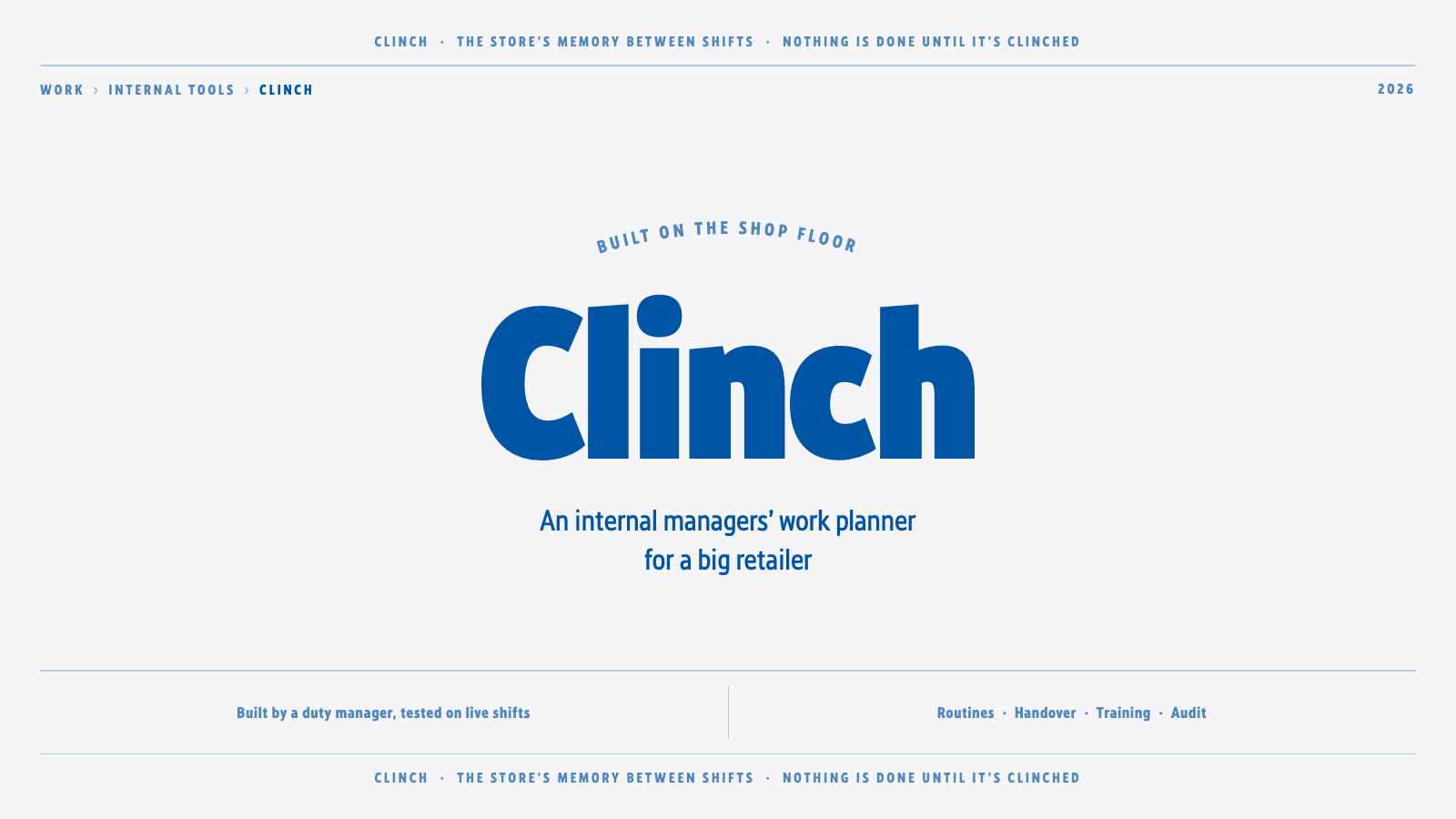 Clinch — an internal managers' work planner for a big retailer